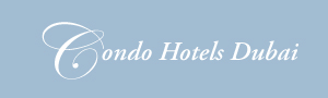 Condo Hotels Dubai
