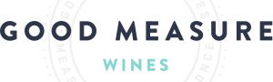 Good Measure Wines